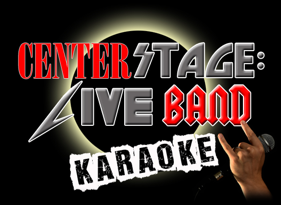 CenterStage: Live Band Karaoke!